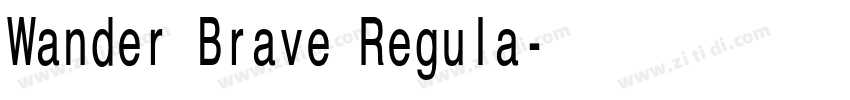 Wander Brave Regula字体转换